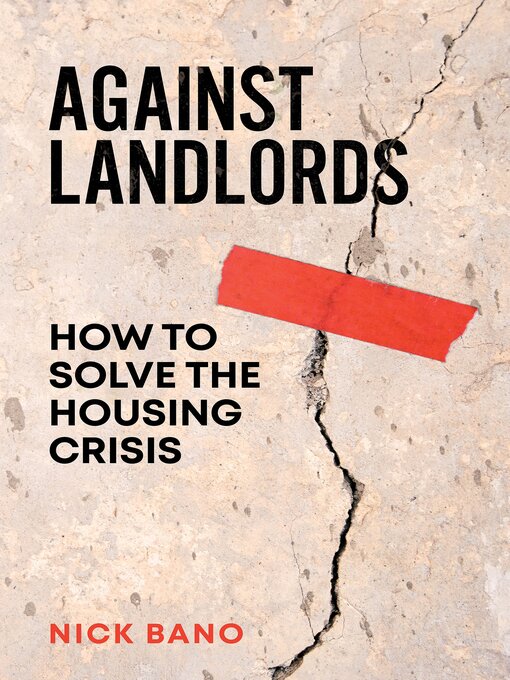 Title details for Against Landlords by Nick Bano - Available